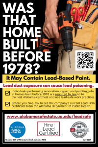 Lead paint awareness graphic. Homes built before 1978 could contain lead based paint. Renovators, Painters, and General Contractors must be trained and accredited in Alabama when working on homes built before 1978.For more information, visit www.lbp.ua.edu