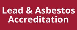 Lead and Asbestos Accreditation